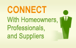 Connect with homeowners, professionals, and suppliers